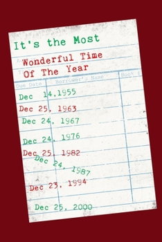 It's The Most Wonderful Time Of The Year: Vintage Library Due Date Card Christmas Blank Journal Notebook Organizer Planner