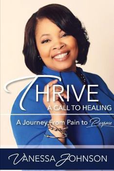 Paperback Thrive: A Call to Healing Book