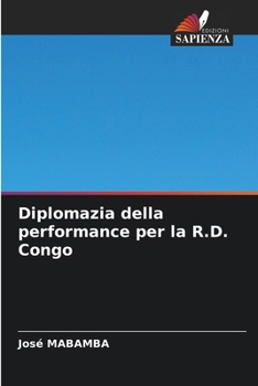 Paperback Diplomazia della performance per la R.D. Congo [Italian] Book