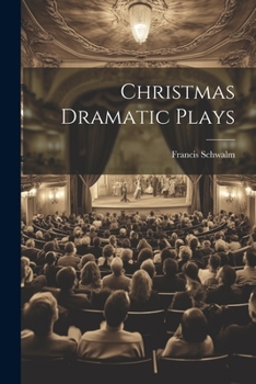 Paperback Christmas Dramatic Plays Book