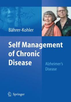 Paperback Self Management of Chronic Disease: Alzheimer's Disease Book