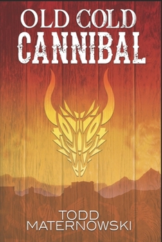 Paperback Old Cold Cannibal Book