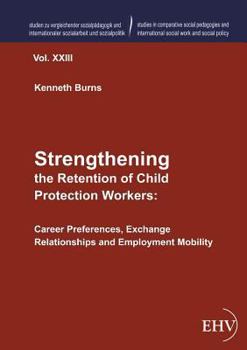 Paperback Strengthening the Retention of Child Protection Workers [German] Book