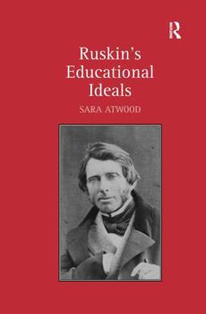 Paperback Ruskin's Educational Ideals Book