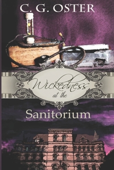 Paperback Wickedness at the Sanitorium: A Dory Sparks Mystery Book