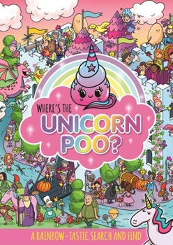 Paperback Where's the Unicorn Poo?: A Search and Find Book