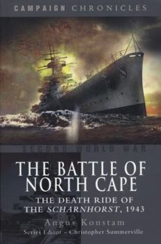 Paperback The Battle of North Cape: The Death Ride of the Scharnhorst, 1943 Book