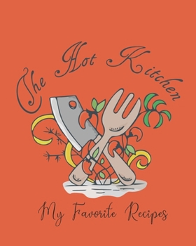 Paperback My Hot Kitchen: My Favorite Recipes Book