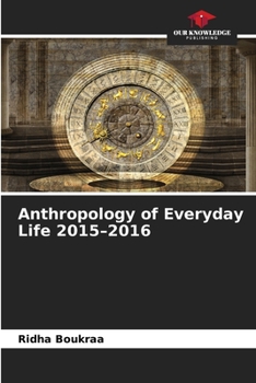 Anthropology of Everyday Life 2015-2016