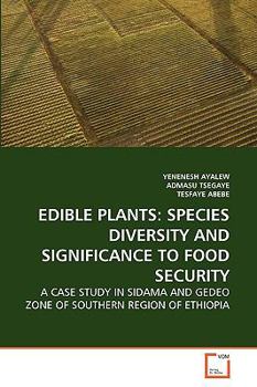 Paperback Edible Plants: Species Diversity and Significance to Food Security Book
