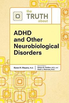 Hardcover The Truth about ADHD and Other Neurobiological Disorders Book