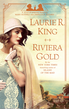 Paperback Riviera Gold: A Novel of Suspense Featuring Mary Russell and Sherlock Holmes Book