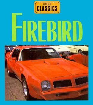 Hardcover Firebird: Built with Excitement! Book