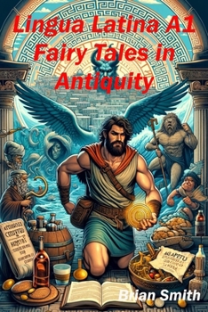 Paperback Lingua Latina A1: Fairy Tales in Antiquity [Latin] Book