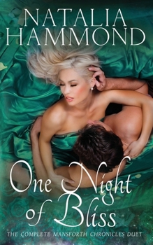 Paperback One Night of Bliss: The Complete Mansforth Chronicles Duet Book