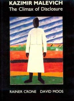 Hardcover Kazimir Malevich: The Climax of Disclosure Book