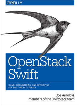 Paperback Openstack Swift: Using, Administering, and Developing for Swift Object Storage Book