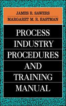 Hardcover Process Industry Procedures and Training Manual Book