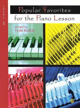 Popular Favorites for the Piano Lesson: Level 2