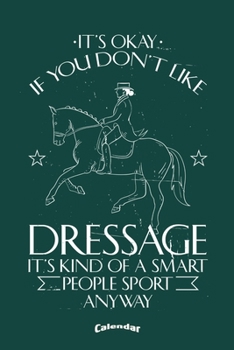 My Dressage Riding Calendar: Elegant Calendar, Diary or Journal Gift for Horse Lovers, Equestrians, Horseback and Dressage Riders with 108 Pages, 6 x 9 Inches, Cream Paper, Glossy Finished Soft Cover