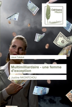 Paperback Multimilliardaire - une femme d'exception [French] Book