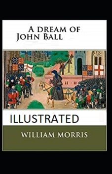 Paperback A Dream of John Ball illustrated Book