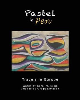 Paperback Pastel and Pen: Travels in Europe Book