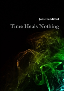 Paperback Time Heals Nothing Book