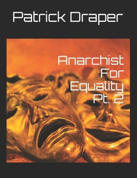 Paperback Anarchist For Equality Pt. 2 Book
