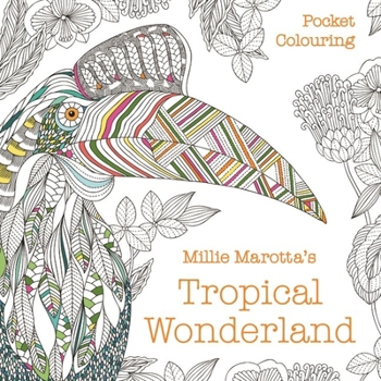 Millie Marottas Tropical Wonderland Pock