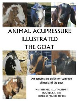 Paperback Animal Acupressure Illustrated The Goat Book
