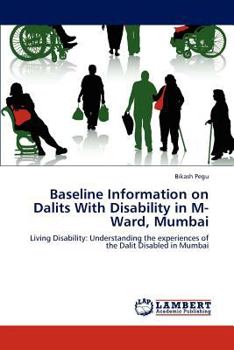 Paperback Baseline Information on Dalits With Disability in M-Ward, Mumbai Book