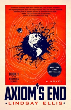 Axiom's End - Book #1 of the Noumena
