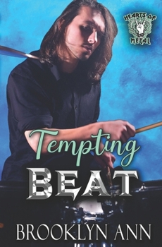 Tempting Beat - Book #6 of the Hearts Of Metal