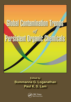 Paperback Global Contamination Trends of Persistent Organic Chemicals Book