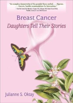 Paperback Breast Cancer: Daughters Tell Their Stories Book