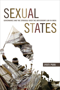 Sexual States: Governance and the Struggle over the Antisodomy Law in India - Book  of the Next Wave: New Directions in Women's Studies