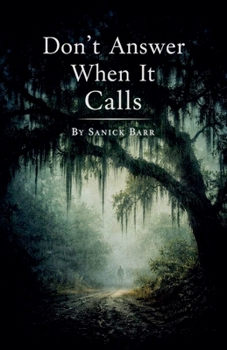 Paperback Don't Answer When It Calls Book