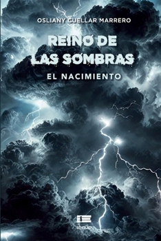 Paperback Reino de las sombras: El nacimiento [Spanish] Book