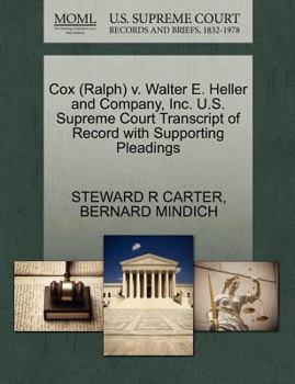 Paperback Cox (Ralph) V. Walter E. Heller and Company, Inc. U.S. Supreme Court Transcript of Record with Supporting Pleadings Book