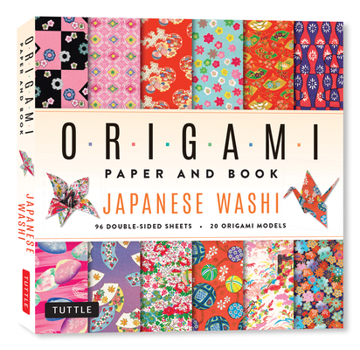 Hardcover Japanese Washi Origami Paper and Book: 20 Easy Models with 96 High Quality Folding Sheets (Double-Sided) Book