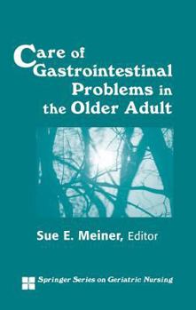 Hardcover Care of Gastrointestinal Problems in the Older Adult Book