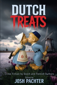 Paperback Dutch Treats: Crime Fiction from Dutch and Flemish Authors Book
