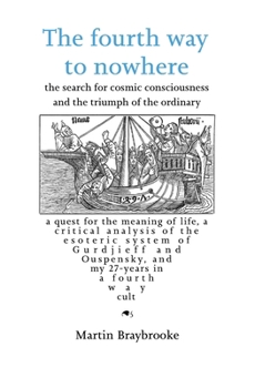 Paperback The fourth way to nowhere Book