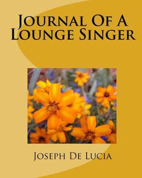 Paperback Jounal Of A Lounge Singer Book
