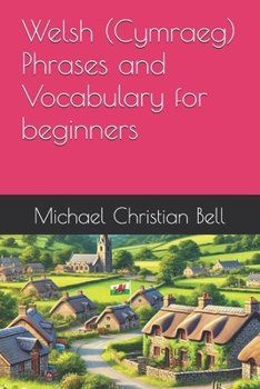 Welsh (Cymraeg) Phrases and Vocabulary for beginners