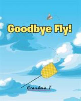 Paperback Goodbye Fly Book
