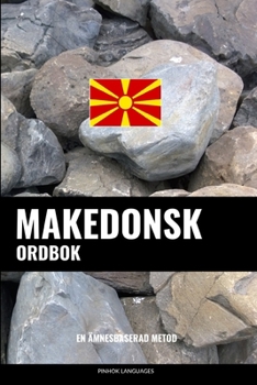 Paperback Makedonsk ordbok: En ämnesbaserad metod [Swedish] Book