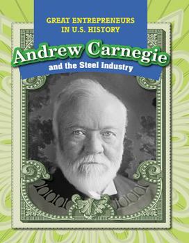 Paperback Andrew Carnegie and the Steel Industry Book