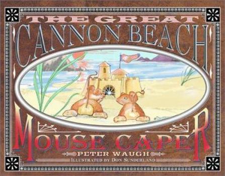 Hardcover The Great Cannon Beach Mouse Caper Book